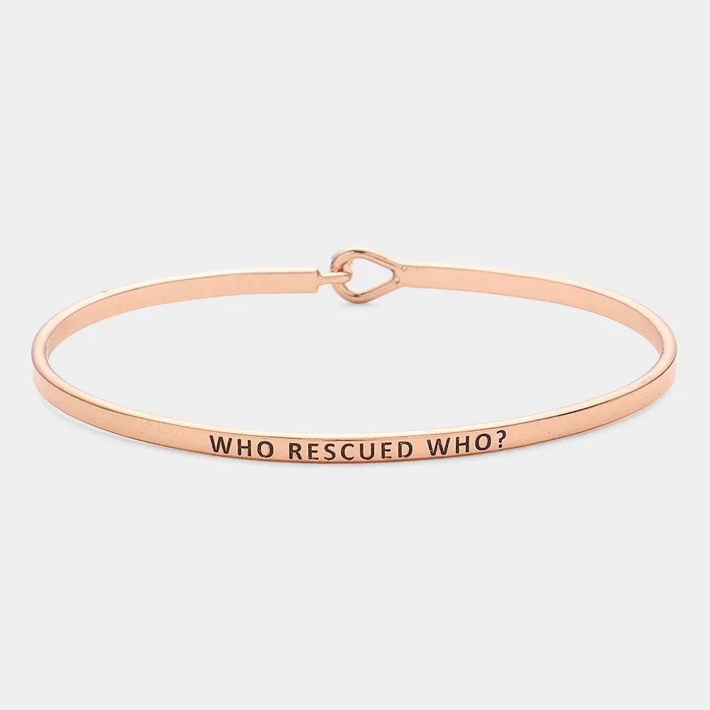 iLLASPARKZ "Who Rescued Who?" Thin Brass Metal Hook Bracelet